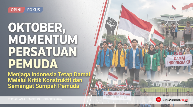 Oktober, Momentum Persatuan Pemuda untuk Menjaga Indonesia Tetap Damai